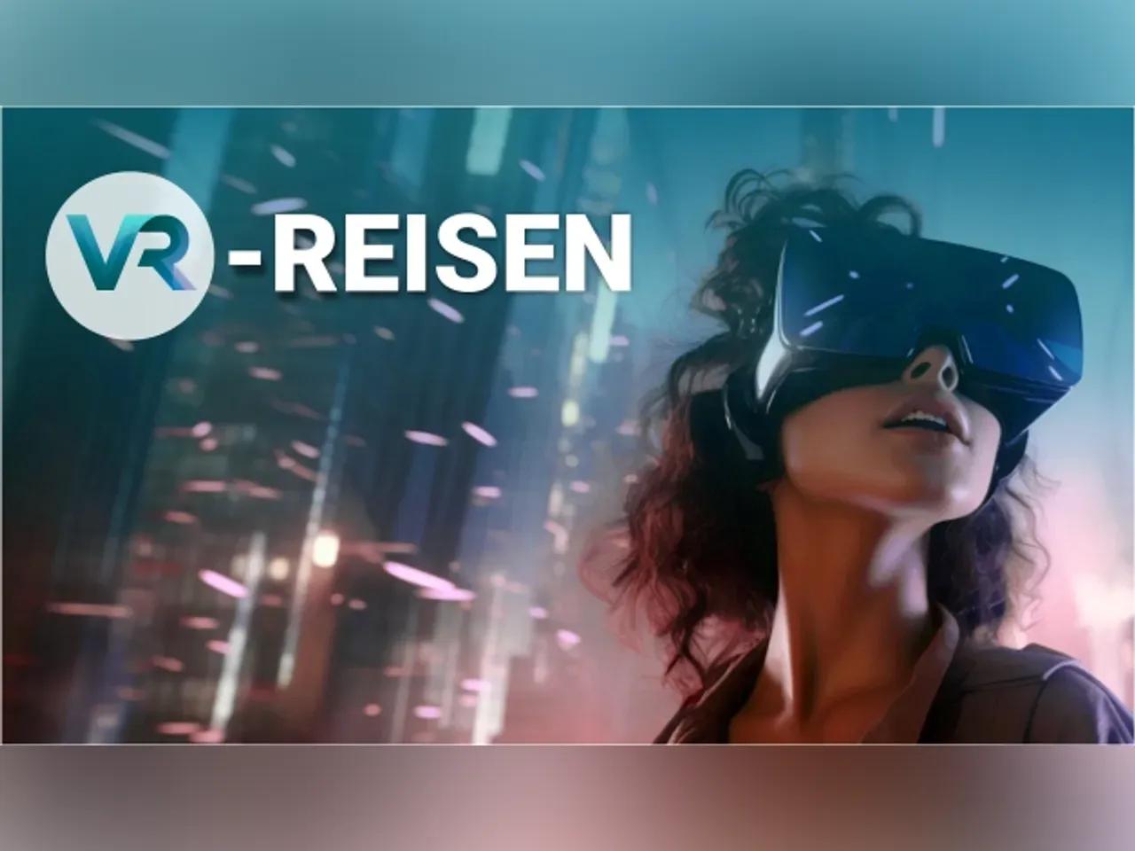 Ich war noch niemals in ... –  mit der VR-Brille auf Reisen gehen